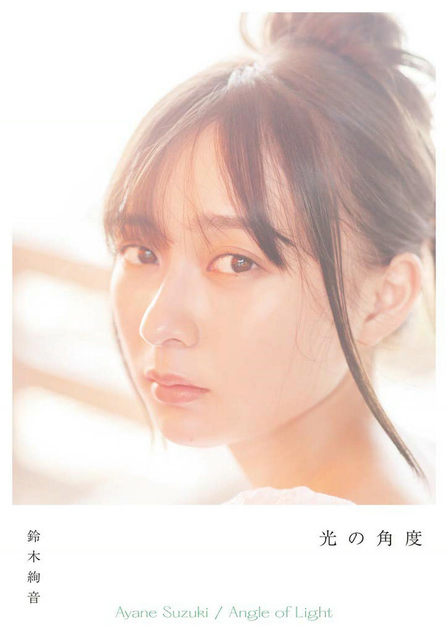 Ayane Suzuki 鈴木絢音 - 光の角度 [114P-1.20GB]