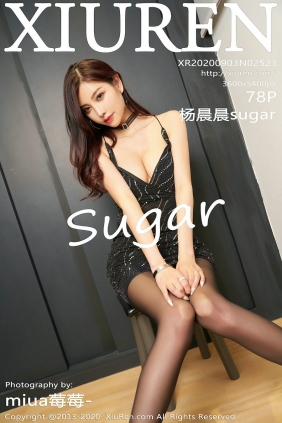 [秀人美媛馆] 2020.09.03 No.2523 杨晨晨sugar[78P793MB]
