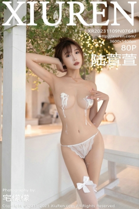 [秀人美媛馆] 2023.11.09 No.7641 陆萱萱 [80P491MB]