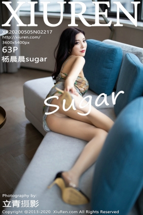 [秀人美媛馆] 2020.05.05 No.2217 杨晨晨sugar [63P329MB]