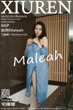 [秀人美媛馆] 2021.05.14 No.3416 安然Maleah [66P719MB]