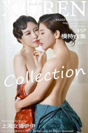 [秀人美媛馆] 2021.01.14 No.3003 模特合集 [45P487MB]