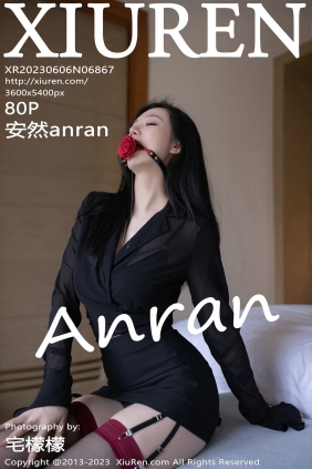 [秀人美媛馆] 2023.06.06 No.6867 安然 [80P502MB]