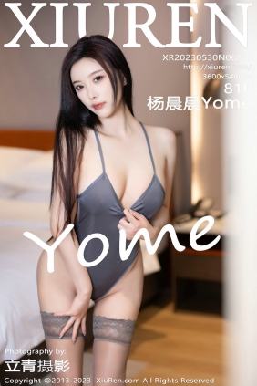 [秀人美媛馆] 2023.05.30 No.6825 杨晨晨 [81P561MB]