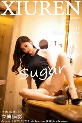 [秀人美媛馆] 2020.07.13 No.2320 杨晨晨sugar [94P1.29GB]