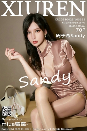 [秀人美媛馆] 2021.04.23 No.3338 周于希Sandy [70P651MB]