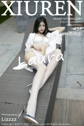 [秀人美媛馆] 2021.01.08 No.2985 Laura苏雨彤 [45P493MB]
