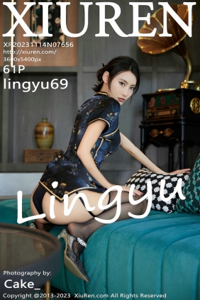 [秀人美媛馆] 2023.11.14 No.7656 lingyu69 [61P440MB]