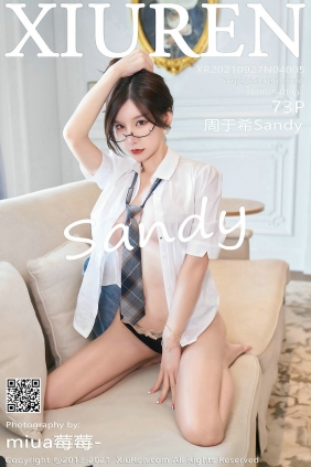 [秀人美媛馆] 2021.09.27 No.4005 周于希Sandy [73P723MB]