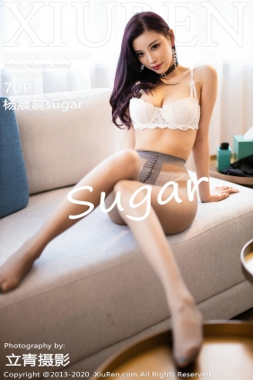 [秀人美媛馆] 2020.05.13 No.2241 杨晨晨sugar [70P406MB]