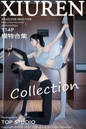 [秀人美媛馆] 2023.08.18 No.7258 模特合集 [114P854MB]
