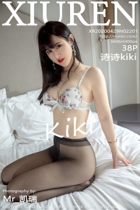[秀人美媛馆] 2020.04.29 No.2201 诗诗kiki [38P100MB]
