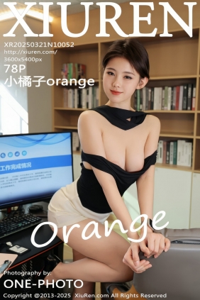 [秀人美媛馆] 2025.03.21 No.10052 小橘子orange [78P694MB]