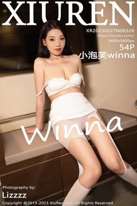 [秀人美媛馆] 2023.02.27 No.6326 小泡芙winna [54P364MB]