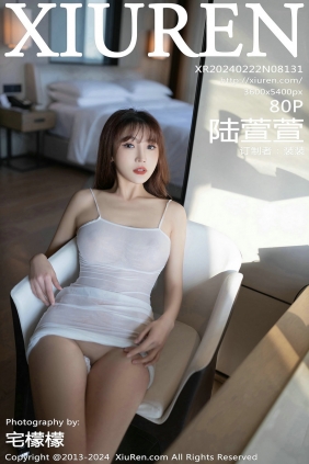 [秀人美媛馆] 2024.02.22 No.8131 陆萱萱 [80P355MB]